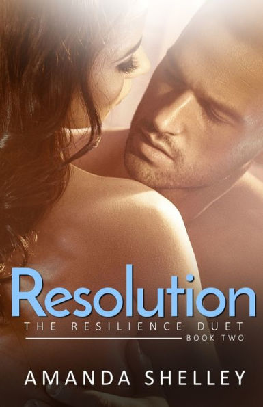 Resolution: Book Two Of The Resilience Duet - 9781951947453