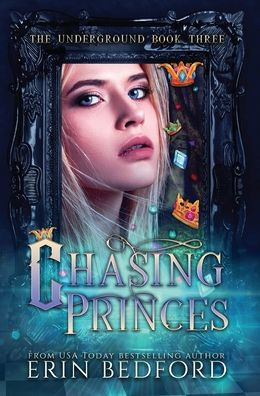 Chasing Princes (Underground) - 9781951958541