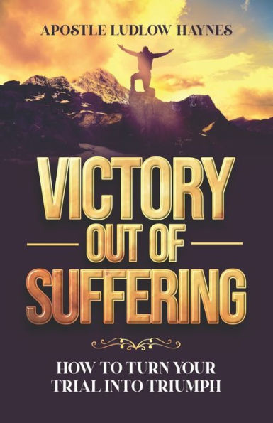 Victory Out Of Suffering - 9781952098963