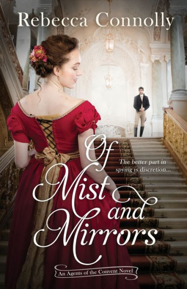 Of Mist And Mirrors (Agents Of The Convent, Book Three) - 9781952103490