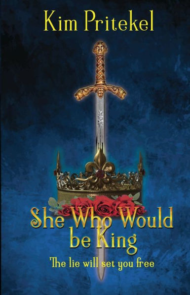 She Who Would Be King: The Lie Will Set You Free (The Destiny Series) - 9781952270895