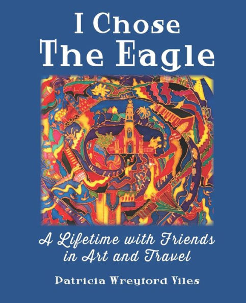 I Chose The Eagle - 9781952485985