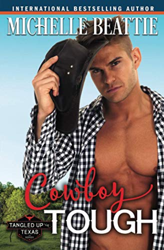 Cowboy Tough (Tangled Up In Texas)