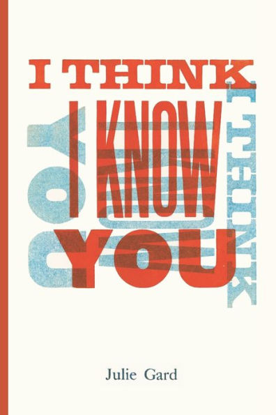 I Think I Know You - 9781952593338