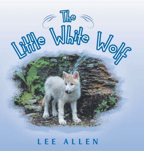 The Little White Wolf - 9781952648991