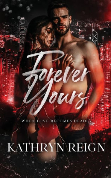 Forever Yours - 9781952716386