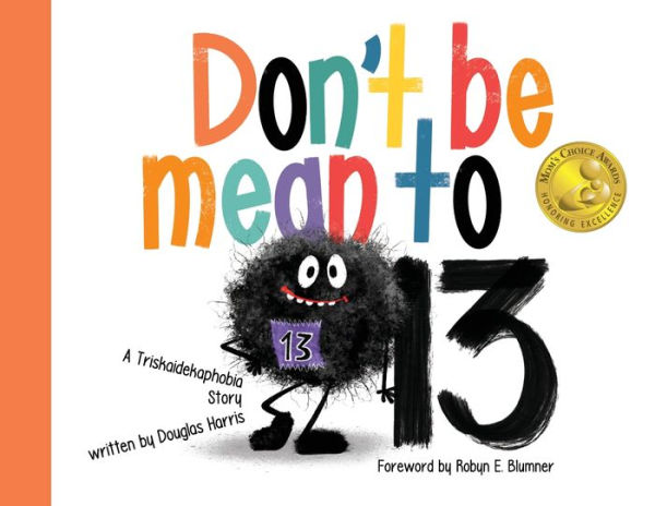Don'T Be Mean To 13