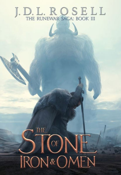 The Stone Of Iron And Omen (The Runewar Saga #3) - 9781952868320