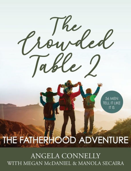 The Crowded Table 2: The Fatherhood Adventure