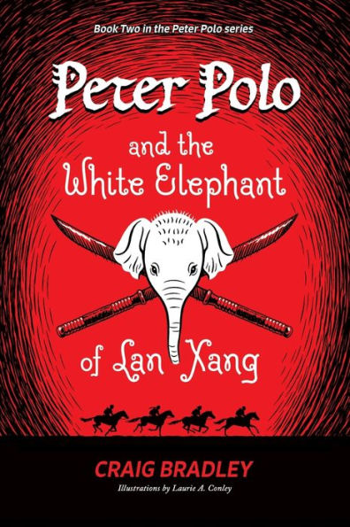 Peter Polo And The White Elephant Of Lan Xang - 9781953021885