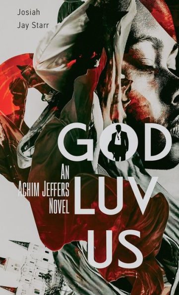 Dios nos ama (una novela de Achim Jeffers)