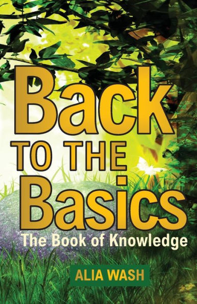 Back To The Basics: The Book Of Knowledge - 9781953241504
