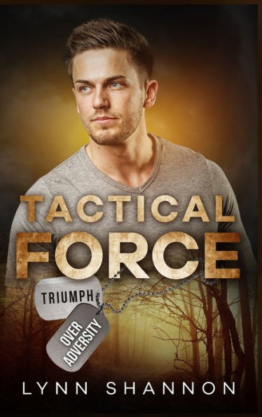 Tactical Force (Triumph Over Adversity) - 9781953244307