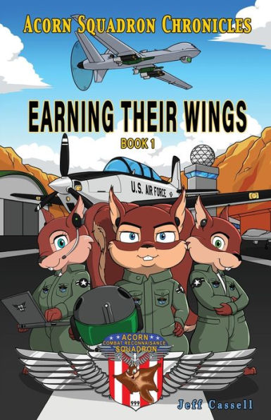 Acorn Squadron Chronicles: Earning Their Wings - 9781953263100
