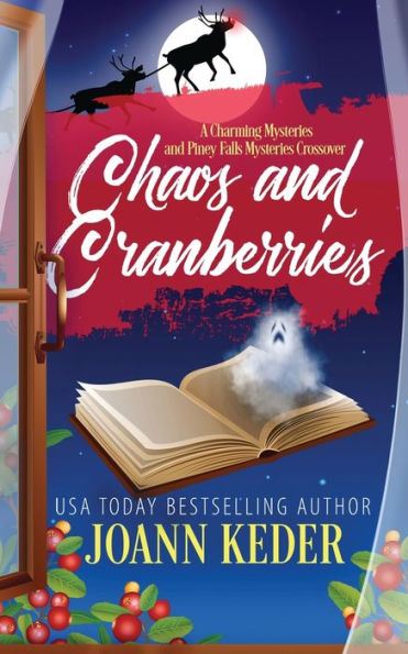 Chaos And Cranberries (Piney Falls Mysteries) - 9781953270221