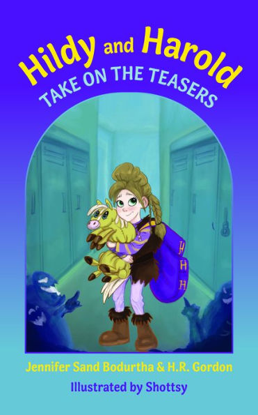 Hildy And Harold Take On The Teasers - 9781953321176