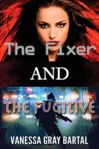 The Fixer And The Fugitive: In Paradise (Spies Like Us) - 9781953339423