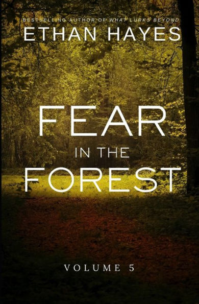 Fear In The Forest: Volume 5 - 9781953462176