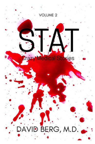 Stat: Crazy Medical Stories - 9781953462619