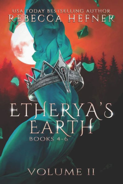 Etherya's Earth Volume Ii: Books 4-6 - 9781953471642