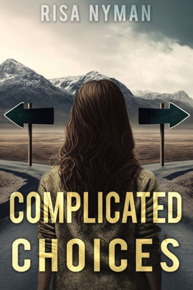 Complicated Choices - 9781953491589