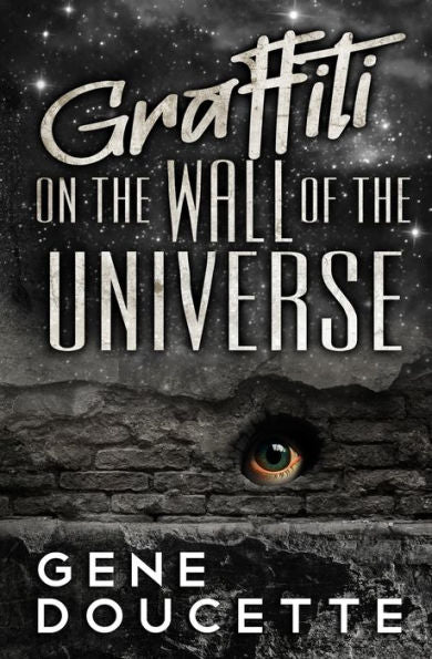 Graffiti On The Wall Of The Universe (Sorrow Falls) - 9781953637178