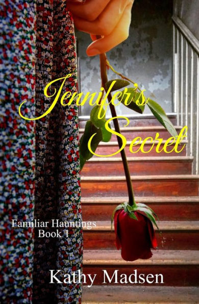 Jennifer's Secret (Familiar Hauntings)