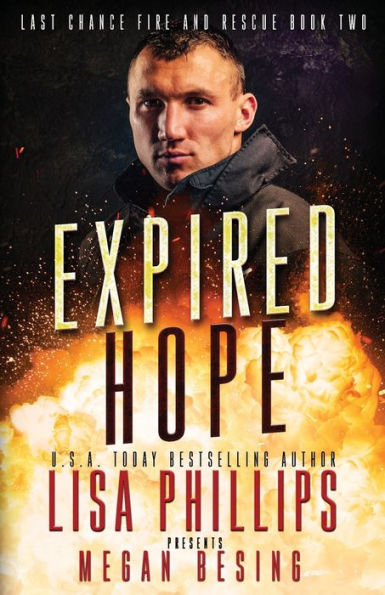 Expired Hope: A Last Chance County Novel (Last Chance Fire And Rescue) - 9781953783448