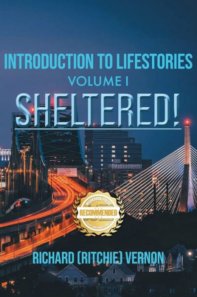 Introduction To Lifestories Volume 1: Sheltered - 9781953839244