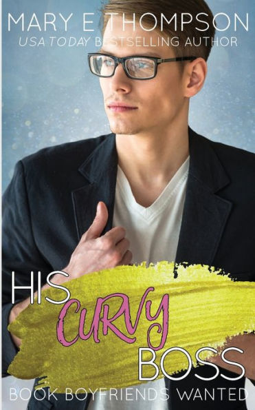 His Curvy Boss (Book Boyfriends Wanted) - 9781953879547