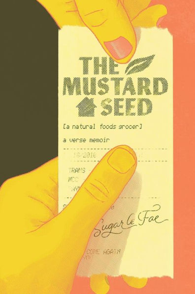 The Mustard Seed: A Natural Foods Grocer - 9781953932181
