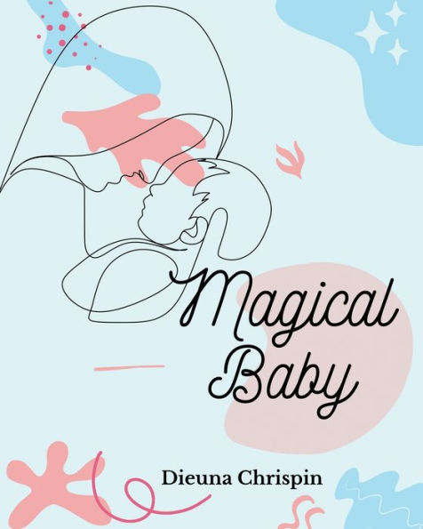 Magical Baby - 9781953993656