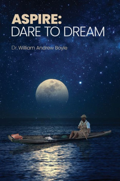 Aspire: Dare To Dream - 9781953993700