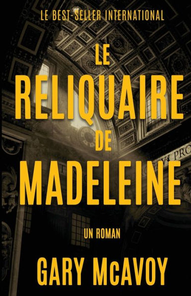 Le Reliquaire De Madeleine (Les Chroniques De Madeleine) (Edición francesa) - 9781954123311