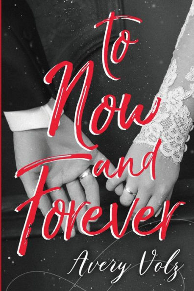 To Now And Forever - 9781954175792