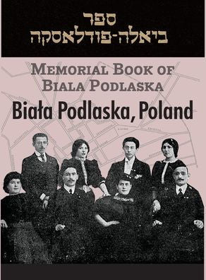 Memorial Book Of Biala Podlaska