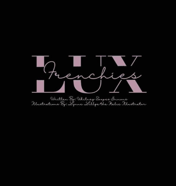 Lux Frenchies - 9781954177406