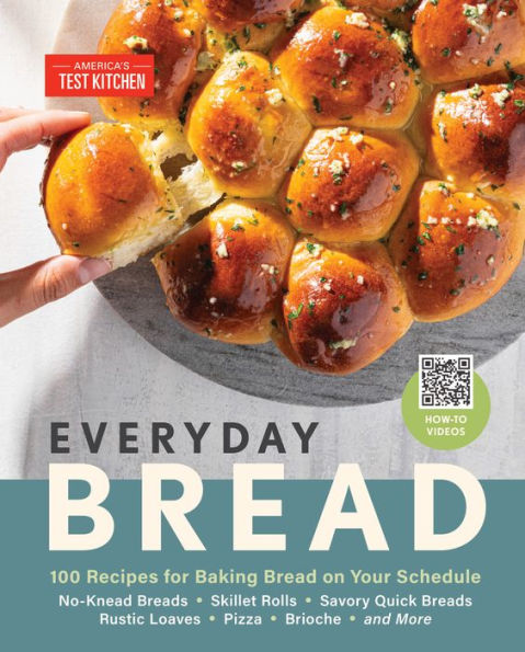 Everyday Bread: 100 Recipes For Baking Bread On Your Schedule - 9781954210394