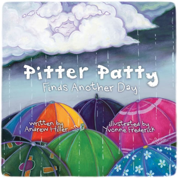 Pitter Patty Finds Another Day - 9781954214316