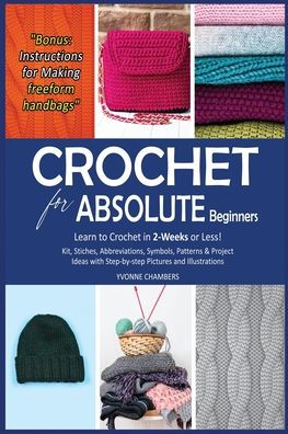 Crochet For Absolute Beginners - 9781954407442