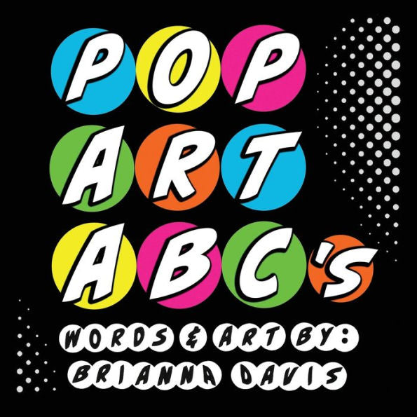 Pop Art Abc's: A Colorful Alphabet Book - 9781954475212