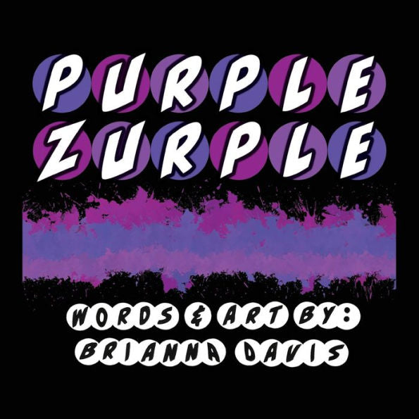 Purple Zurple: A Royal Color Unlike Any Other! - 9781954475281