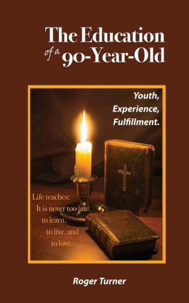 The Education Of A 90-Year-Old - 9781954509139