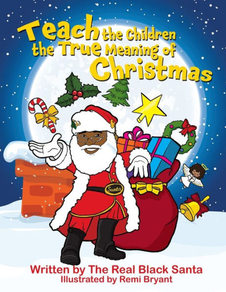 Teach The Children The True Meaning Of Christmas (Ttc) - 9781954529342