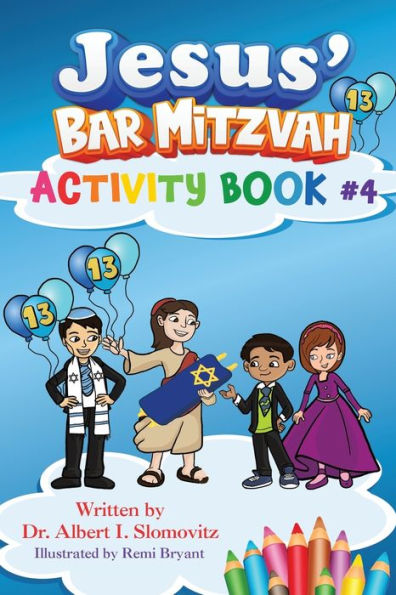 Jesus' Bar Mitzvah: Activity Book #4 (The Jewish Christian Discovery) - 9781954529373
