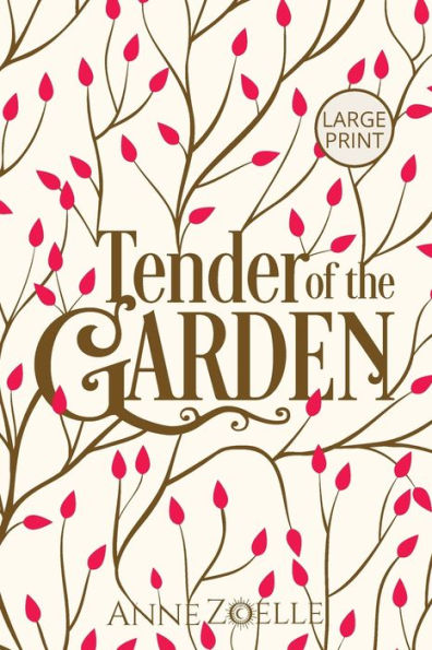 Tender Of The Garden - Large Print Paperback - 9781954593282