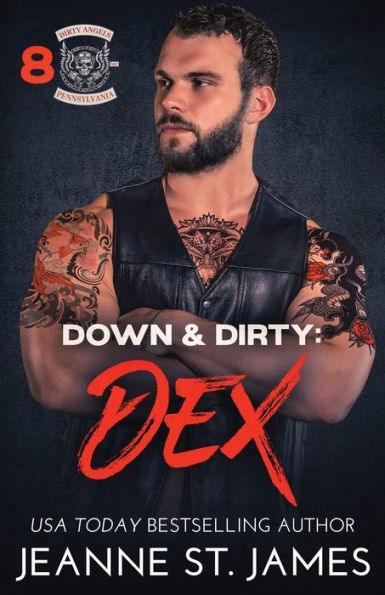 Down & Dirty: Dex (Dirty Angels Mc Series) - 9781954684744