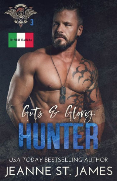 Guts & Glory: Hunter: Edizione Italiana (In The Shadows Security) (Italian Edition) - 9781954684805