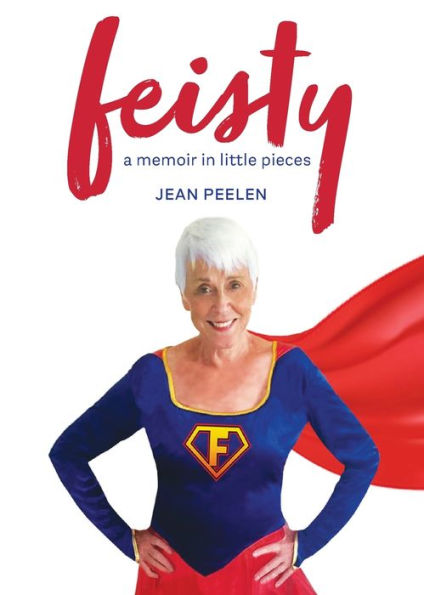 Feisty: A Memoir In Little Pieces - 9781954805507