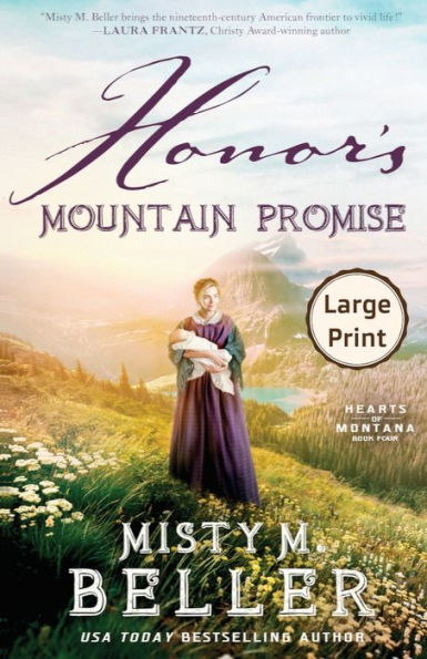 Honor's Mountain Promise: Large Print Edition (Hearts Of Montana) - 9781954810587